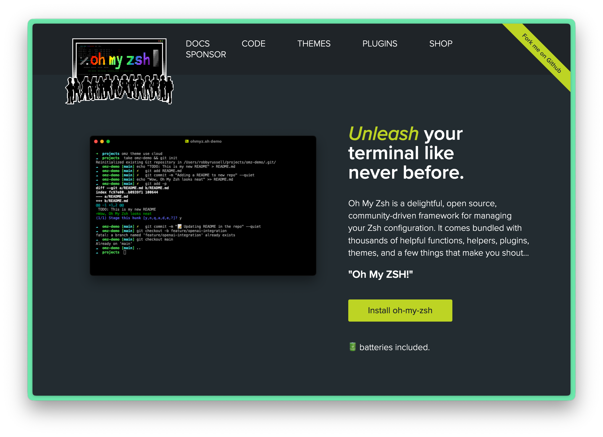 Oh My Zsh: https://ohmyz.sh/